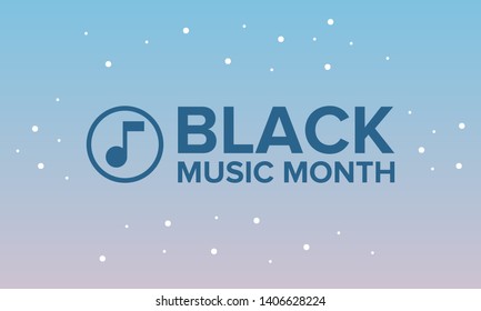 Black Music Month in June. African-American Music Appreciation Month. Celebrated annual in United States. Music concept. Poster, card, banner and background. Vector illustration