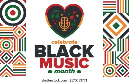 Black Music Month in June. African-American Music Appreciation Month. Celebrated annual in United States. Music concept. Poster, card, banner and background. Vector illustration