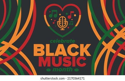 Black Music Month in June. African-American Music Appreciation Month. Celebrated annual in United States. Music concept. Poster, card, banner and background. Vector illustration