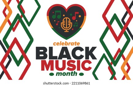 Black Music Month in June. African-American Music Appreciation Month. Celebrated annual in United States. Music concept. Poster, card, banner and background. Vector illustration