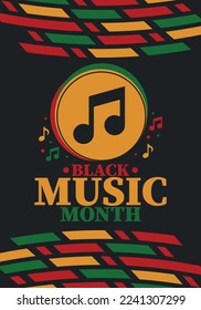 Black Music Month in June. African-American Music Appreciation Month. Celebrated annual in United States. Music concept. Poster, card, banner and background. Vector illustration