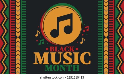 Black Music Month in June. African-American Music Appreciation Month. Celebrated annual in United States. Music concept. Poster, card, banner and background. Vector illustration