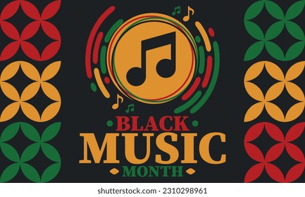 Black Music Month in June. African-American Music Appreciation Month. Celebrated annual in United States. Music concept. Poster, card, banner and background. Vector illustration