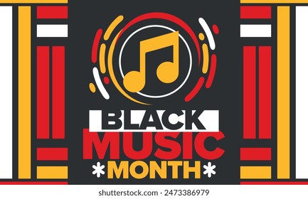 Black Music Month in June. African-American Music Appreciation Month. Celebrated annual in United States. Music concept. Poster, card, banner and background. Vector illustration