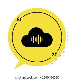 Black Music streaming service icon isolated on white background. cloud computing, online media streaming, online song, audio wave. Yellow speech bubble symbol. Vector Illustration