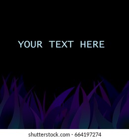 Black night background with neon grass.