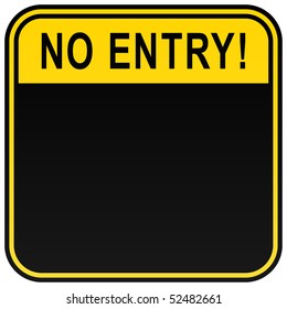 Black no entry warning blank caution sign on white