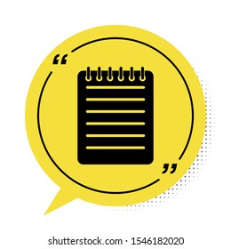 Black Notebook icon isolated on white background. Spiral notepad icon. Writing pad. Diary for business. Notebook cover design. Yellow speech bubble symbol. Vector Illustration