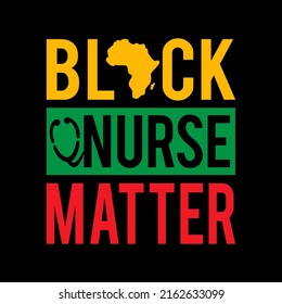 Black Nurse Matter Vector Illustration -  Juneteenth Celebrate Black Freedom. Good for t shirt print, card, poster, mug, and other gift design.