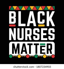 Black Nurses Matter T shirt Design vector