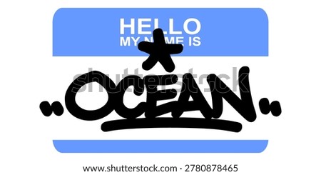 Black ocean graffiti handstyle lettering on blue and white name tag. Creative urban street art for world ocean day, environmental awareness, and coastal lifestyle branding.