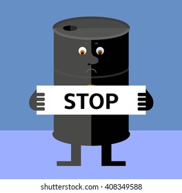 Black oil barrel tin   holding a stop sign. Flat style vector illustration. Funny cartoon character business design for the oil producing and refining companies