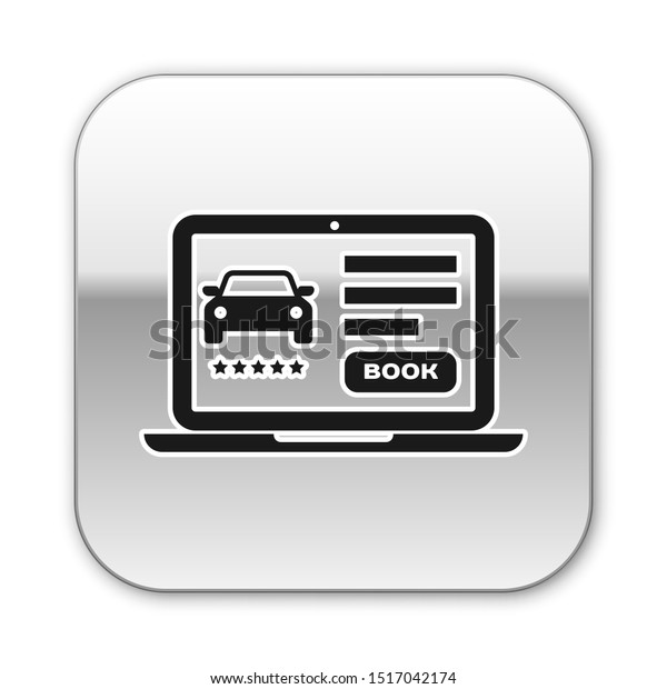 Black Online car\
sharing icon isolated on white background. Online rental car\
service. Online booking design concept for laptop. Silver square\
button. Vector\
Illustration