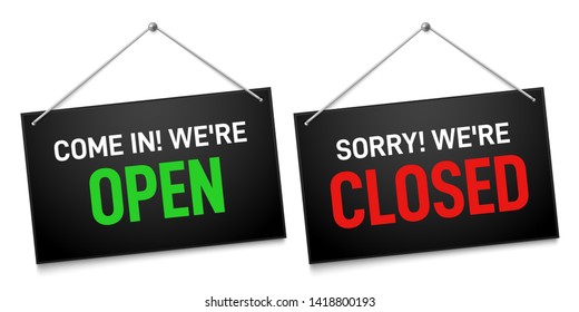 Black open and closed sign. Dark shop door signboards, come in and sorry we are closed outdoors signboard vector illustration