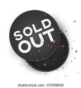 Black open empty round cardboard box isolated on white background with inscription sold out and confetti. Mockup template for products, package, branding, advertising. Top view. Vector illustration.