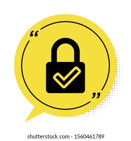 Black Open padlock and check mark icon isolated on white background. Cyber security concept. Digital data protection. Safety safety. Yellow speech bubble symbol. Vector Illustration