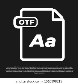 Black OTF file document. Download otf button icon isolated on black background. OTF file symbol.  Vector Illustration