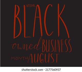 Black owned business month August lettering. African american visibility promotion banner template vector