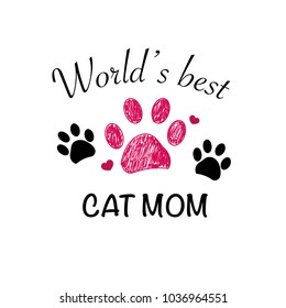 Black paw print with hearts. World's best cat mom. Happy Mother's Day background