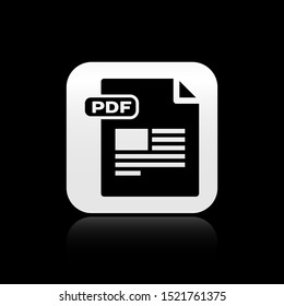 Black PDF file document. Download pdf button icon isolated on black background. PDF file symbol. Silver square button. Vector Illustration