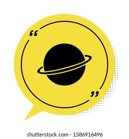 Black Planet Saturn with planetary ring system icon isolated on white background. Yellow speech bubble symbol. Vector Illustration