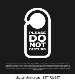 Black Please do not disturb icon isolated on black background. Hotel Door Hanger Tags. Vector Illustration