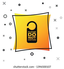 Black Please do not disturb icon isolated on white background. Hotel Door Hanger Tags. Yellow square button. Vector Illustration