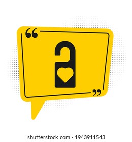Black Please do not disturb with heart icon isolated on white background. Hotel Door Hanger Tags. Yellow speech bubble symbol. Vector
