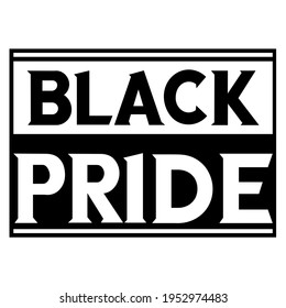 Black Pride. Isolated Vector Quote
