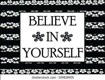 Black print with flower and slogan.For t-shirt or other uses,in vector.