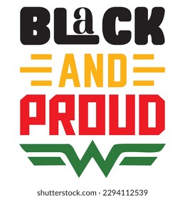 Black And Proud SVG Design Vector File.