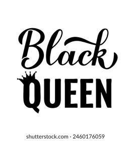 Black queen calligraphy lettering. Juneteenth quote. African American holiday on June 19. Vector template for typography poster, banner, sticker, postcard, shirt, etc