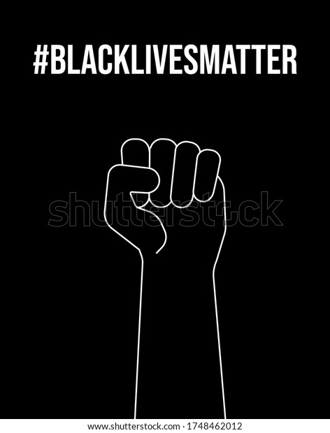 黒い手を持ち上げた握り締めた手 こぶし 黒い命のポスター 反人種主義 革命 ストライクコンセプト 輪郭が白黒のベクターイラスト のベクター画像素材 ロイヤリティフリー