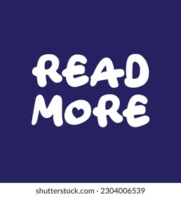 black read more simple icon. flat cartoon style trend modern info logotype graphic design isolated on blue background. concept of simple following a link or see all the text on web site or page