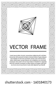 Black rectangular frame in Greek style, pattern with meander motif, sample invitation, flyer, booklet, web page, in classic style, vector illustration