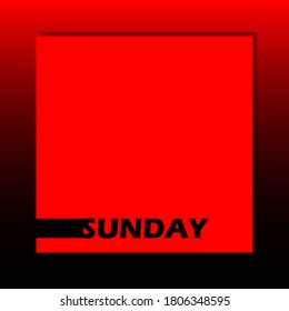 Black and red gradient background image for Sunday, Abstract vector backgrounds.	