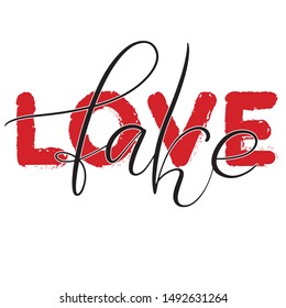 Black and red lettering vector illustration with calligraphy style phrase fake love. Handwritten text for fabric print, logo, poster, card. EPS10