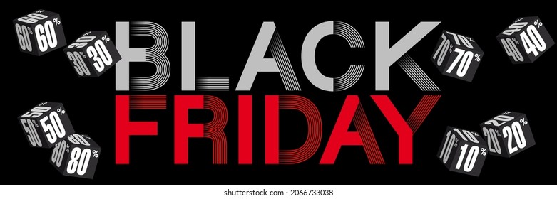 Black and red poster or banner, for Black Friday sales with original typography surrounded by 3D cube with % off prices. 