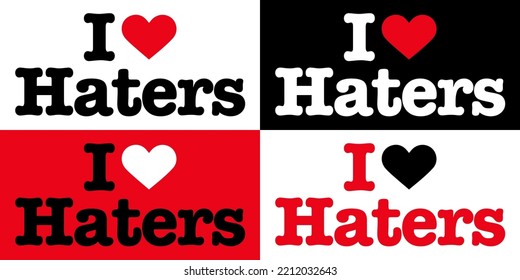 Black Red WhiteI Heart Love Haters Bumper Sticker Set Vector EPS PNG