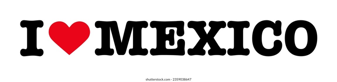 Black Red WhiteI Heart Love ♥ Mexico Vector EPS PNG Clip Art No Transparent Background