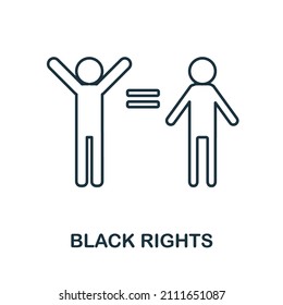 Black Rights icon. Line element from human rights collection. Linear Black Rights icon sign for web design, infographics and more.