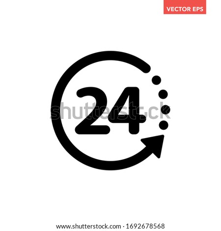 Black round up to 24 hrs customer service icon, simple 24hr helpline assistance serve flat design pictogram vector for app logo ads web button ui ux interface elements isolated on white background