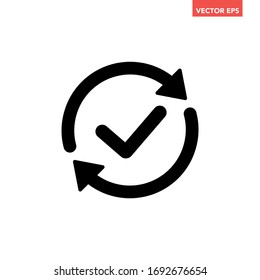 Black round checking process sync approved icon, simple turning arrows syncing flat design pictogram vector for app logo ads web webpage button ui ux interface elements isolated on white background