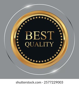 Black round quality emblem in a golden frame with stars and the text Best quality. Vector on a gray background