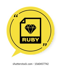 Black RUBY file document. Download ruby button icon isolated on white background. RUBY file symbol. Yellow speech bubble symbol. Vector Illustration
