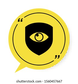 Black Shield and eye icon isolated on white background. Security, safety, protection, privacy concept. Yellow speech bubble symbol. Vector Illustration