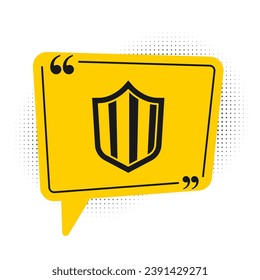 Black Shield icon isolated on white background. Guard sign. Security, safety, protection, privacy concept. Yellow speech bubble symbol. Vector