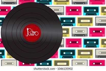 Black shiny vinyl musical analogue retro old hipster vintage gramophone record for a vinyl gramophone with an inscription of a retro a background of multi-colored audio cassettes. Vector illustratio
