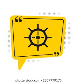 Black Ship steering wheel icon isolated on white background. Yellow speech bubble symbol. Vector