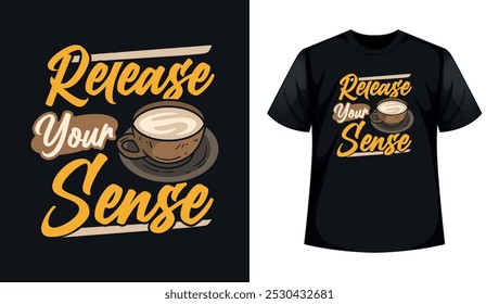 a black shirt with the words Release your Sense 